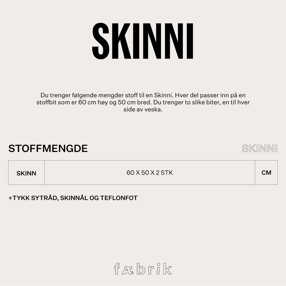 Skinni - digitalt mønster